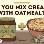 Can You Mix Creatine With Oatmeal? (Pros & Cons)