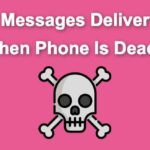 Do Messages Deliver When Phone Is Dead?