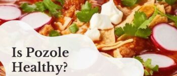 Is Pozole Healthy? 3 Surprising Nutrition Benefits