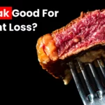 Is Steak Good for Weight Loss? The Best & Worst Cuts of Meat