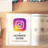 The Ultimate Guide For Instagram Messages