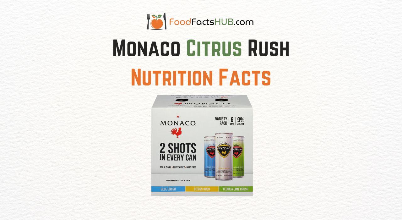 calories in monaco citrus rush