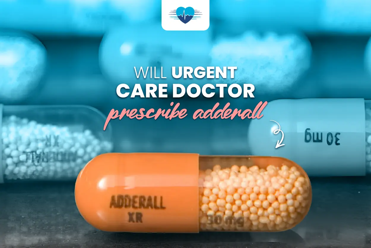 can urgent care prescribe adhd medication