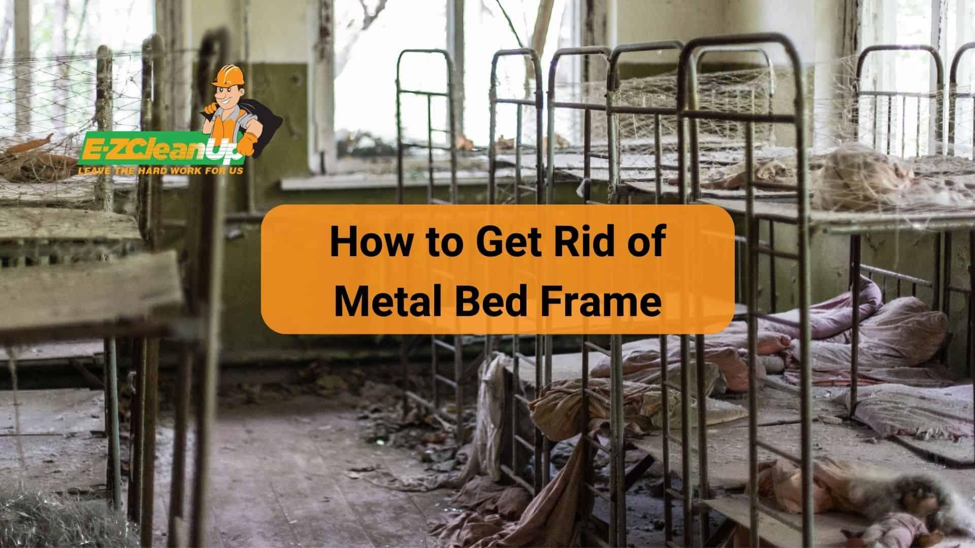 how to get rid of a bed frame